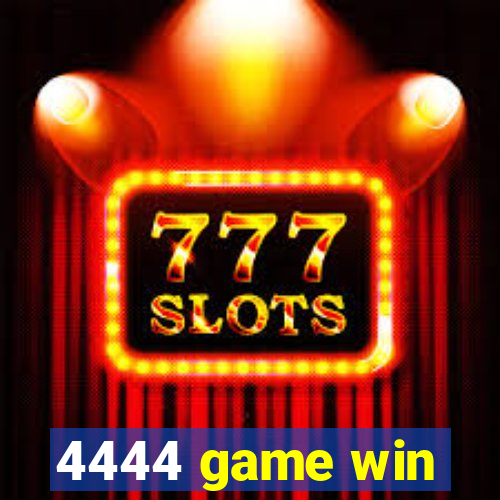 4444 game win